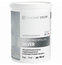 Лессирующая декоративная краска VINCENT DECOR CIRE DECO база Металлизе Серебро (0,8л)