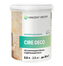 Лессирующая полупрозрачная краска содержащая воск VINCENT DECOR CIRE DECO (2,5л)